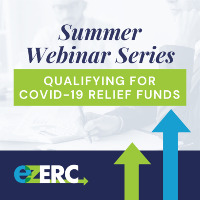 Recorded Video: Qualifying for COVID-19 Relief Funds; It’s 2023 and There Is Still Time!