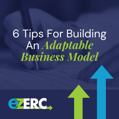 6 Tips For Building An Adaptable Business Model – EZ-ERC CEO Published by Forbes